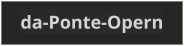 da-Ponte-Opern